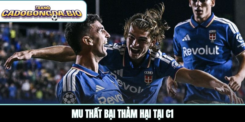 MU thất bại thảm hại tại C1